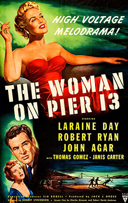 The Woman on Pier 13 (1949)